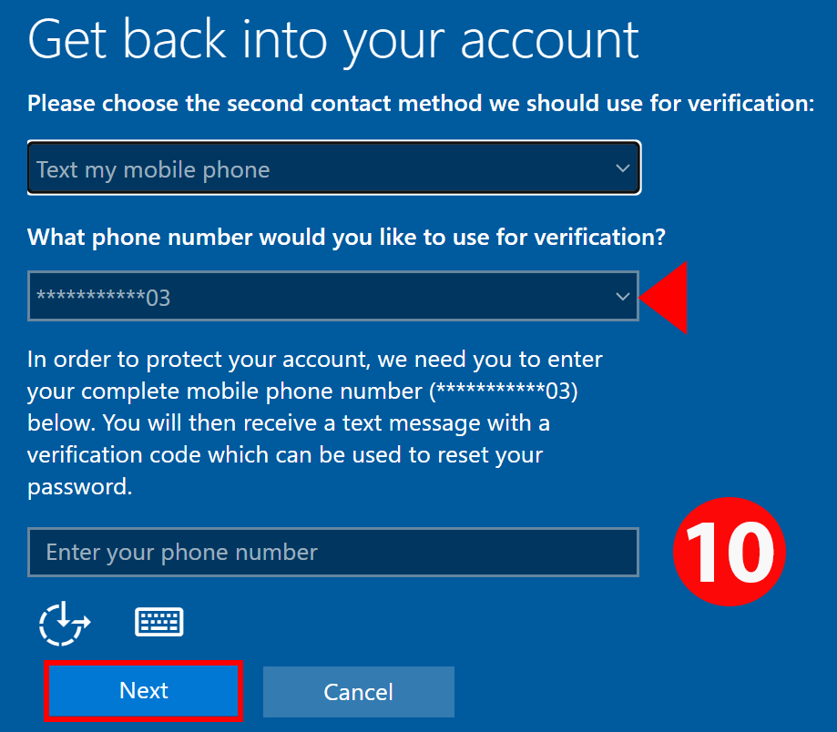 Select or enter your phone number Select or enter your phone number to use for verification then select "Next."