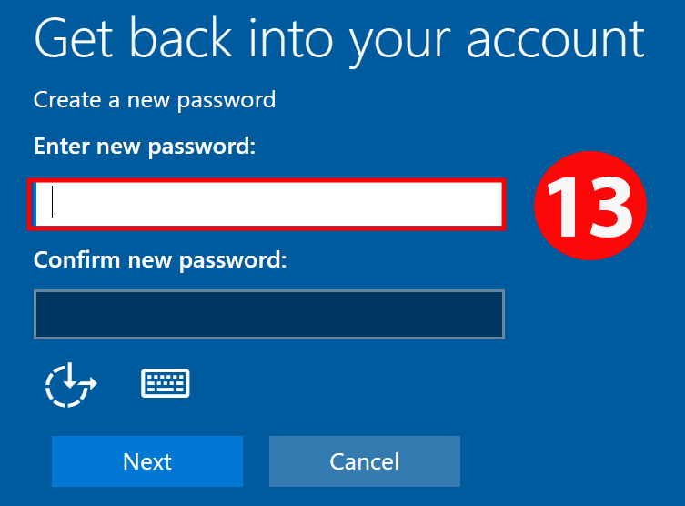 enter your new password then select Next Enter your new password then select Next
